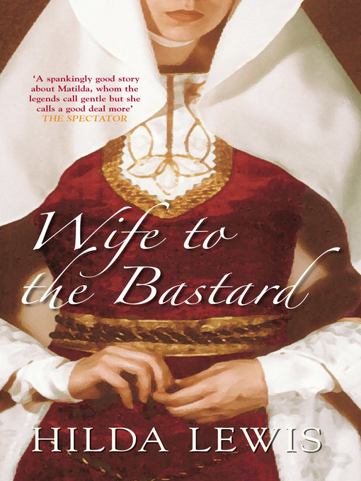 Title details for Wife to the Bastard by Hilda Lewis - Wait list